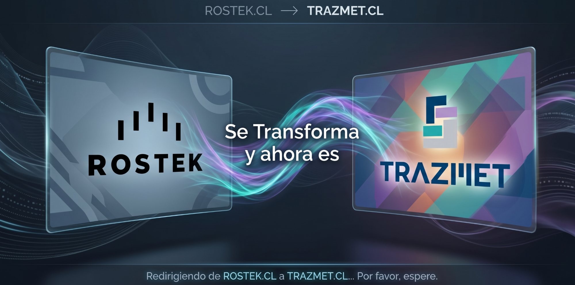 Rostek se transforma y ahora es Trazmet. Redirigiendo de rostek.cl a trazmet.cl